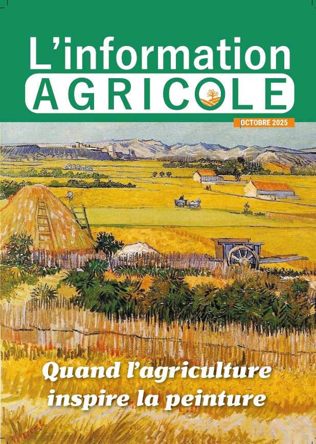 L’INFORMATION AGRICOLE OCTOBRE 2025